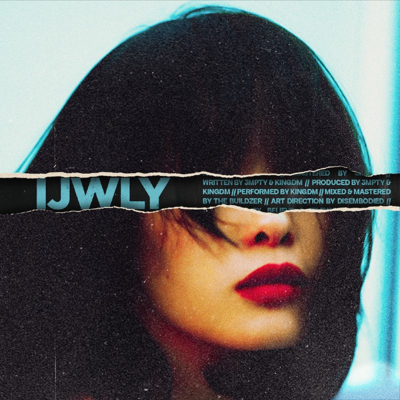 3MPTY & KINGDM DEBUT ‘IJWLY (I JUST WANNA LOVE YOU)’ ON NEWLY LAUNCHED DANCE LABEL, DESTRUCTIVO