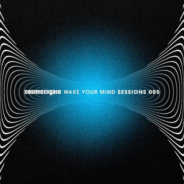 COSMIC GATE RELEASE THE 5TH ‘WAKE YOUR MIND SESSIONS’ COMPILATION
