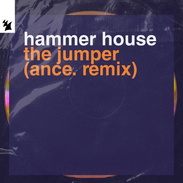 ANCE. DROPS A 2025 REMIX OF CLUB CLASSIC HAMMER HOUSE “THE JUMPER”